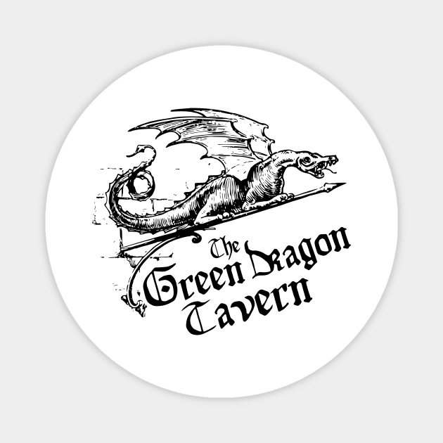 Green Dragon Tavern, Black, Transparent Background Magnet by Phantom Goods and Designs